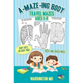 A-MAZE-ING Body: Travel mazes ages 4-8
