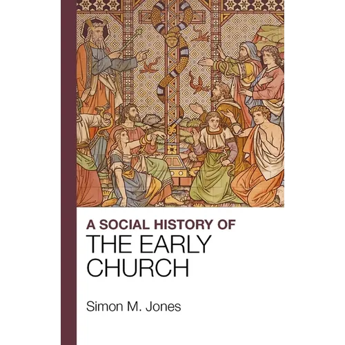 A Social History of the Early Church