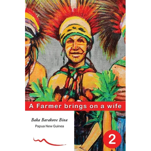 A Farmer brings on a wife: Book 2