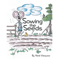 Sowing the Seeds
