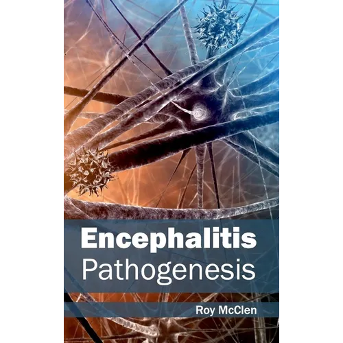 Encephalitis: Pathogenesis
