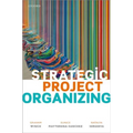 Strategic Project Organizing