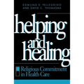 Helping and Healing: Religious Commitment in Health Care