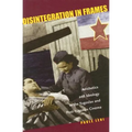 Disintegration in Frames: Aesthetics and Ideology in the Yugoslav and Post-Yugoslav Cinema