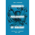 Bergson's Philosophy of Biology: Virtuality, Tendency and Time