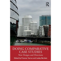 Doing Comparative Case Studies: New Designs and Directions