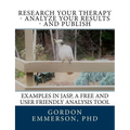 Research your Therapy - analyze your results - and Publish: Examples in JASP, a free and user friendly analysis tool