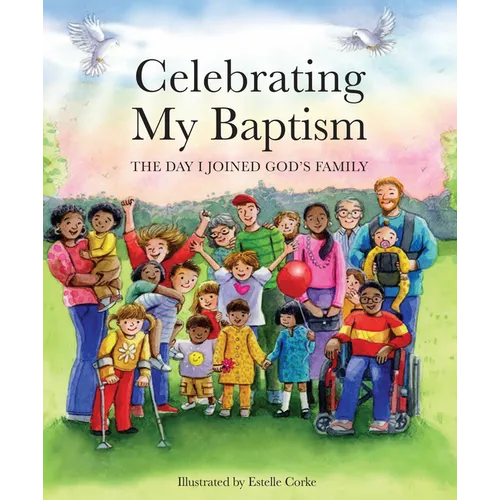 Celebrating My Baptism: The Day I Joined God's Family