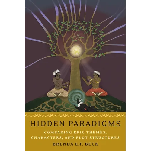 Hidden Paradigms: Comparing Epic Themes, Characters, and Plot Structures
