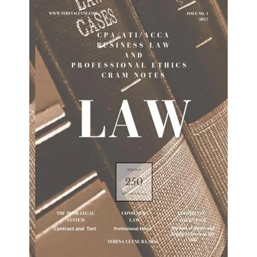 CPA / ACCA / ATI Business law in Ireland: Cram Notes - Revision Notes with MCQ's