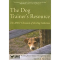The Dog Trainer's Resource - APDT Chronicle of the Dog Collection