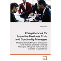 Competencies for Executive Business Crisis and Continuity Managers
