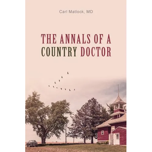 The Annals of a Country Doctor