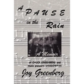 A PAUSE in the RAIN