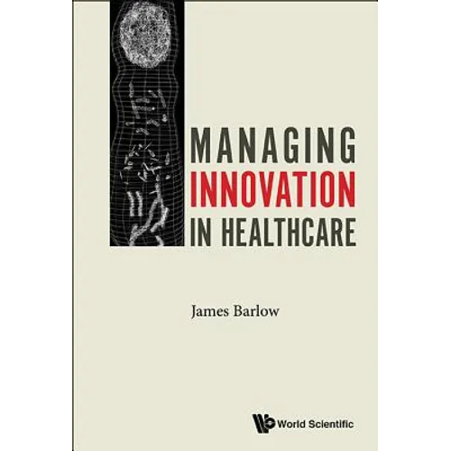 Managing Innovation in Healthcare