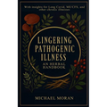 Lingering Pathogenic Illness