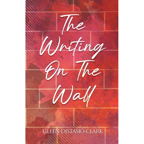 The Writings On The Wall