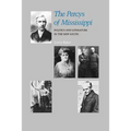 The Percys of Mississippi: Politics and Literature in the New South