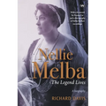 Nellie Melba: The Legend Lives
