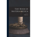 Text Book of Materia Medica