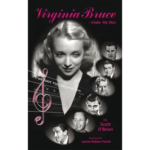 Virginia Bruce: Under My Skin