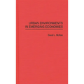 Urban Environments in Emerging Economies