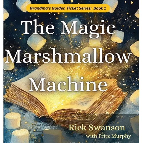 The Magic Marshmallow Machine