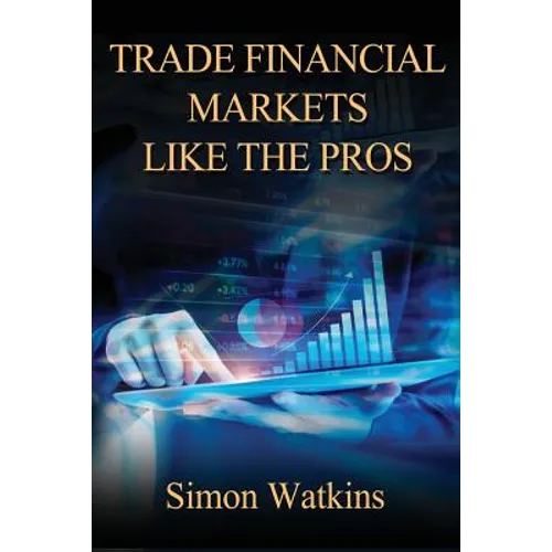 Trade Financial Markets Like The Pros