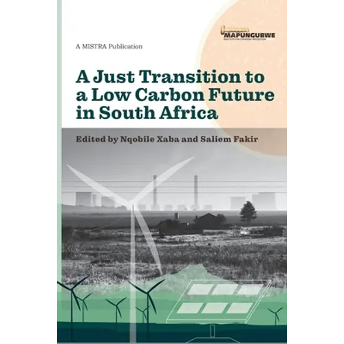 A Just Transition to a Low Carbon Future in South Africa
