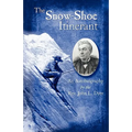 The Snow-Shoe Itinerant - An Autobiography