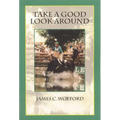 Take a Good Look Around