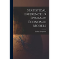 Statistical Inference in Dynamic Economic Models