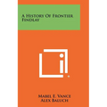 A History of Frontier Findlay