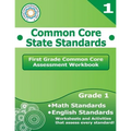 First Grade Common Core Assessment Workbook: Common Core State Standards
