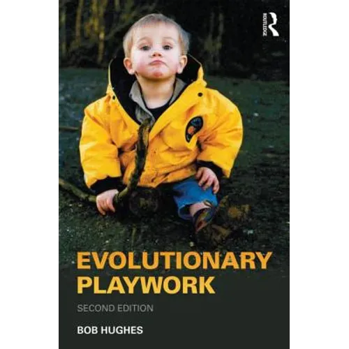 Evolutionary Playwork: Reflective Analytic Practice
