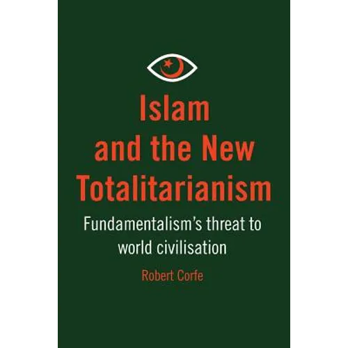 Islam and The New Totalitarianism