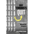 Why Terrorists Quit: The Disengagement of Indonesian Jihadists