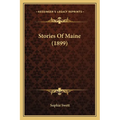 Stories Of Maine (1899)