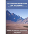 Environmental Management and Sustainability: A Systems Approach for Corporate Success