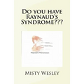 Do you have Raynaud's Syndrome
