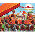 Sika Ahenfo: The Golden Kings