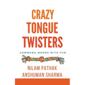 Crazy Tongue Twisters- Command Words with Fun
