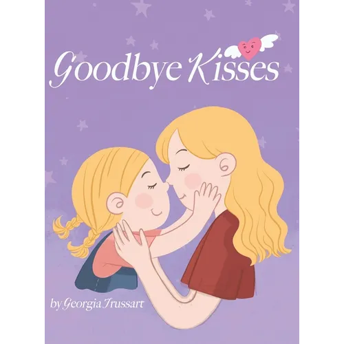 Goodbye Kisses