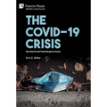 The COVID-19 Crisis: Key Social and Psychological Issues