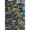 Let's Take it From the Top: A Musical Life Odyssey
