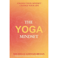 The Yoga Mindset