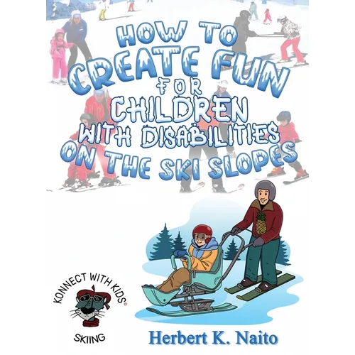 How to Create Fun for Children with Disabilities on the Ski Slopes