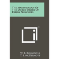 The Martyrology Of The Sacred Order Of Friars Preachers