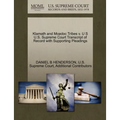 Klamath and Moadoc Tribes V. U S U.S. Supreme Court Transcript of Record with Supporting Pleadings