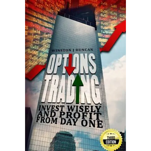 Options Trading: Invest Wisely and Profit from Day One